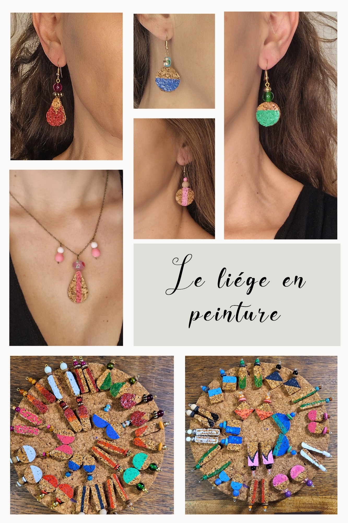Boucles d’oreilles et colliers Cé’rénité, gamme Le liège en peinture – créations artisanales en liège peint à la main avec perles de récupération.